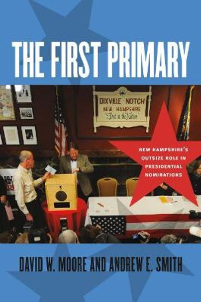 First Primary by David W. Moore