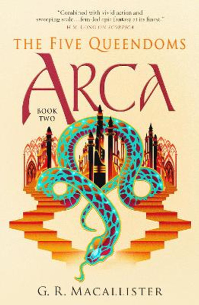 The Five Queendoms - Arca by G.R. Macallister