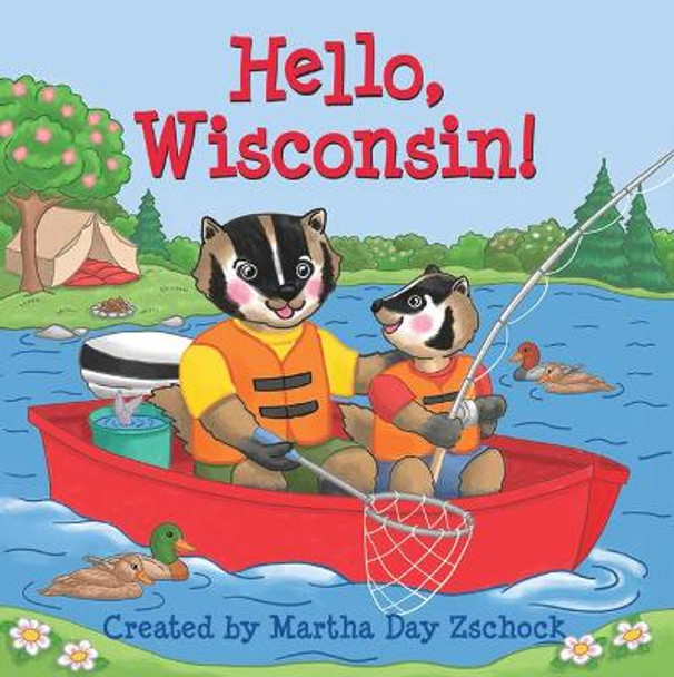 Hello, Wisconsin! by Martha Day Zschock