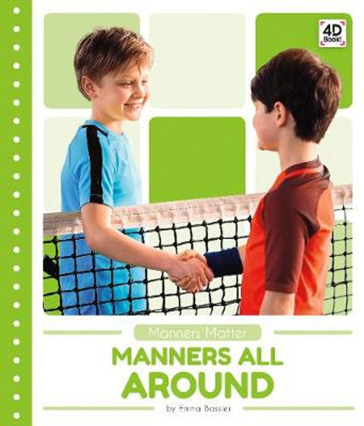 Manners All Around by ,Emma Bassier