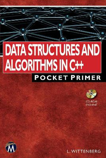 Data Structures and Algorithms in C++: Pocket Primer by Lee Wittenberg