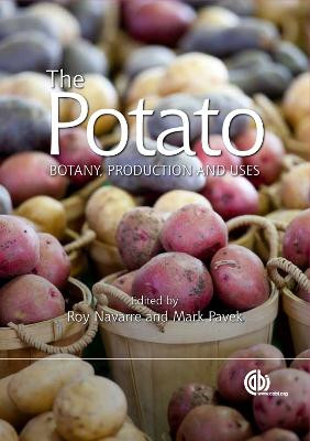 Potato: Botany, Production and Uses by Roy Navarre
