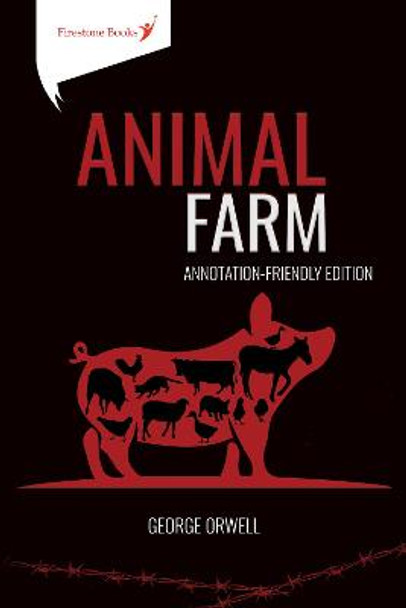 Animal Farm: Annotation-Friendly Edition by George Orwell