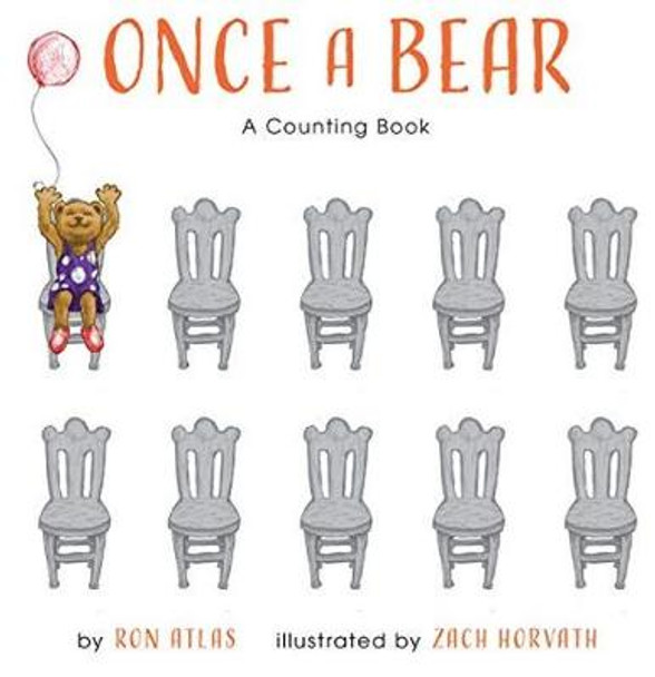 Once A Bear: A Counting Book by Ron Atlas