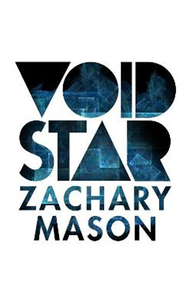 Void Star by Zachary Mason