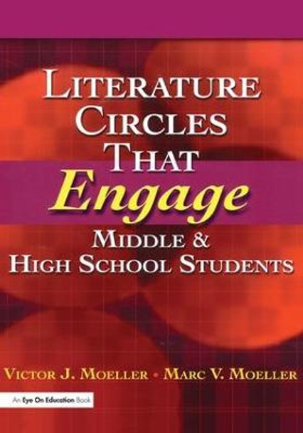 Literature Circles That Engage Middle and High School Students by Marc Moeller