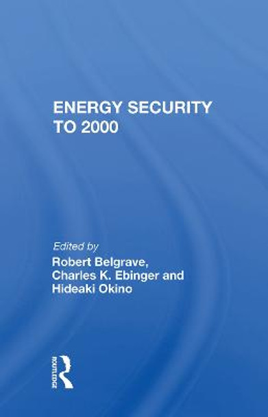 Energy Security To 2000 by Robert Belgrave