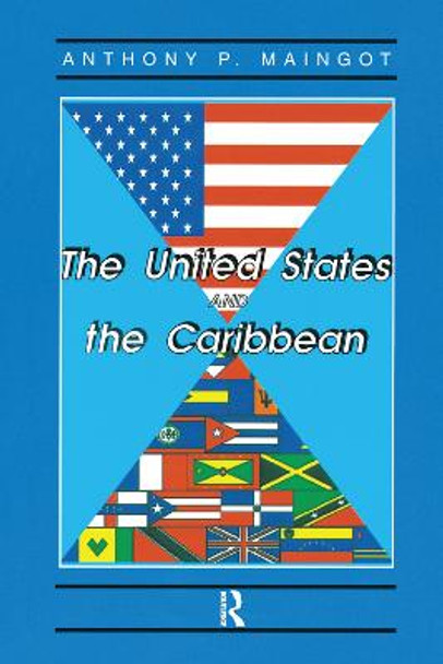 The United States And The Caribbean: Challenges Of An Asymmetrical Relationship by Anthony Maingot