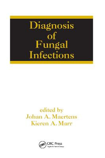 Diagnosis of Fungal Infections by Johan Maertens