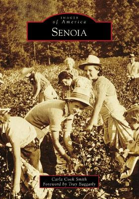 Senoia by Carla Cook Smith