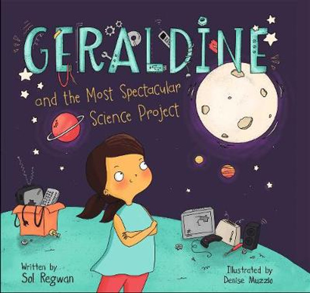 Geraldine and the Most Spectacular Science Project by ,Sol Regwan