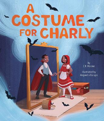 A Costume for Charly by C.K. Malone