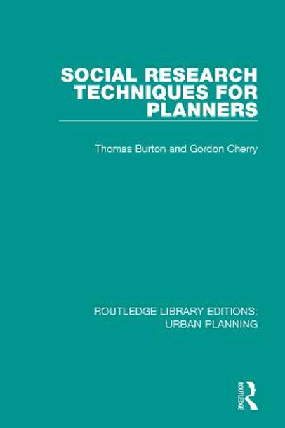 Social Research Techniques for Planners by Thomas  L. Burton