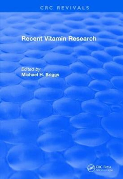 Revival: Recent Vitamin Research (1984) by Briggs H Michael