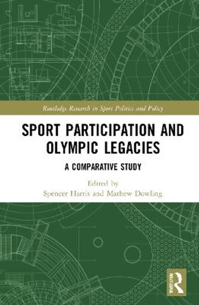 Sport Participation and Olympic Legacies: A Comparative Study by Spencer Harris