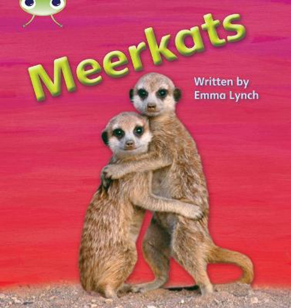 Bug Club Phonics Non-fiction Set 22 Meerkats by Emma Lynch