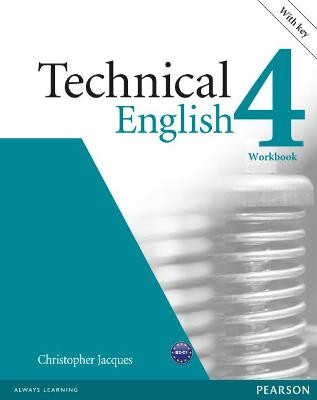 Technical English Level 4 Workbook with Key/Audio CD Pack by Christopher Jacques
