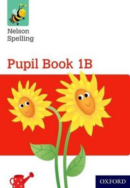 Nelson Spelling Pupil Book 1B Year 1/P2 (Red Level) by John Jackman
