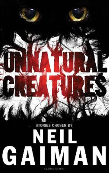 Unnatural Creatures by Neil Gaiman