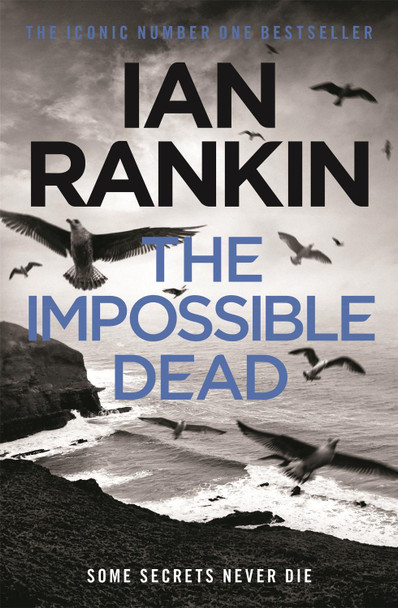 The Impossible Dead by Ian Rankin