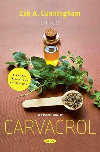 A Closer Look at Carvacrol by Zak A. Cunningham