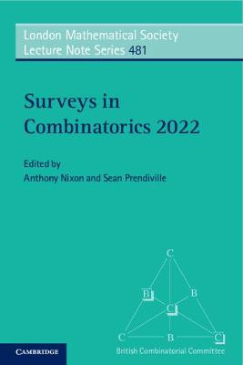 Surveys in Combinatorics 2022 by Anthony Nixon