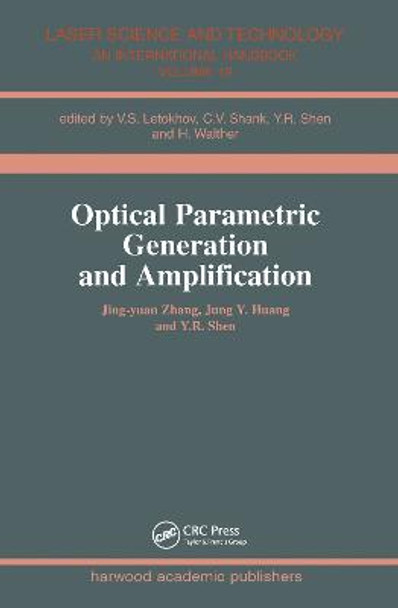 Optical Parametric Generation and Amplification by Jing-yuan Zhang