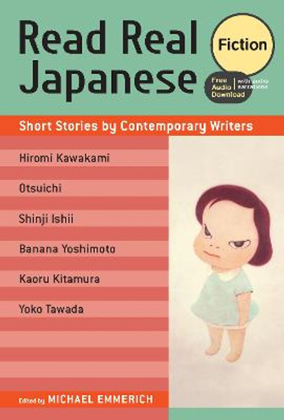 Read Real Japanese Fiction: Short Stories by Contemporary Writers by Michael Emmerich