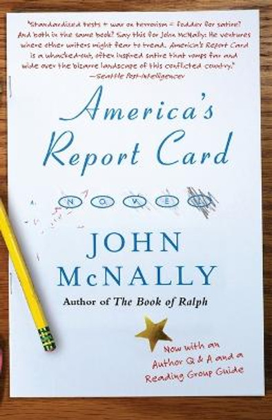 America's Report Card: A Novel by John McNally