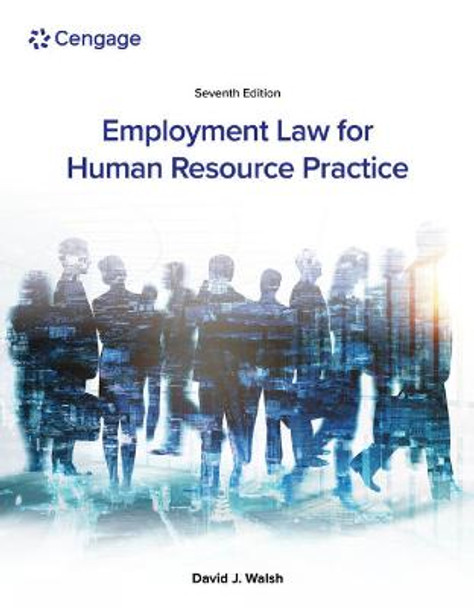Employment Law for Human Resource Practice by David J Walsh