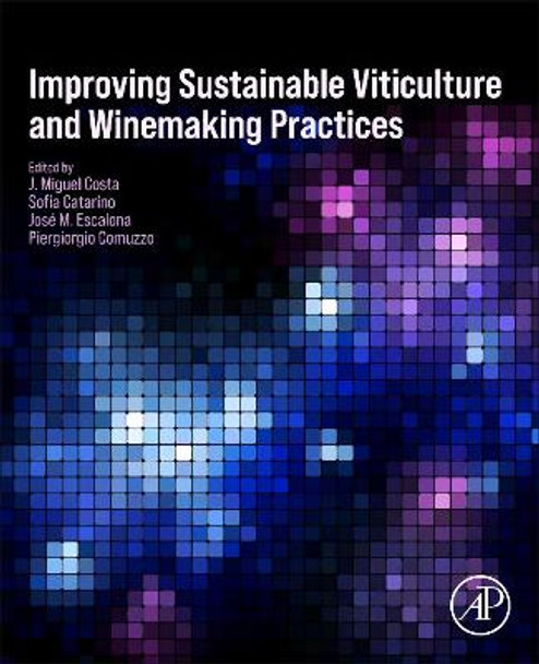 Sustainable Practices in Viticulture and Enology by Miguel Costa