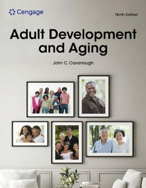 Adult Development and Aging by John C Cavanaugh