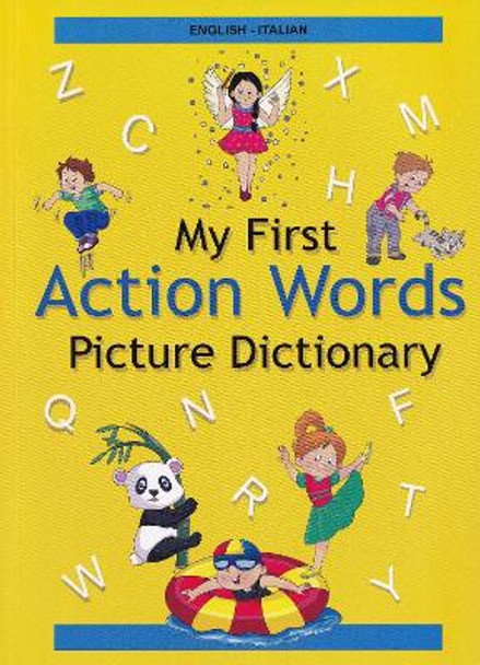 English-Italian - My First Action Words Picture Dictionary: 2022 by A Stoker