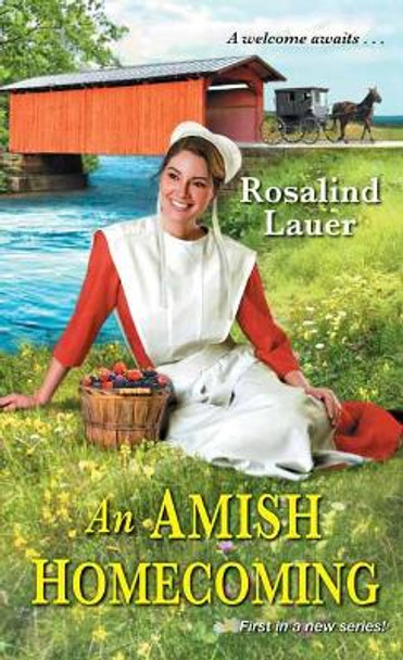 Amish Homecoming, An by Rosalind Lauer