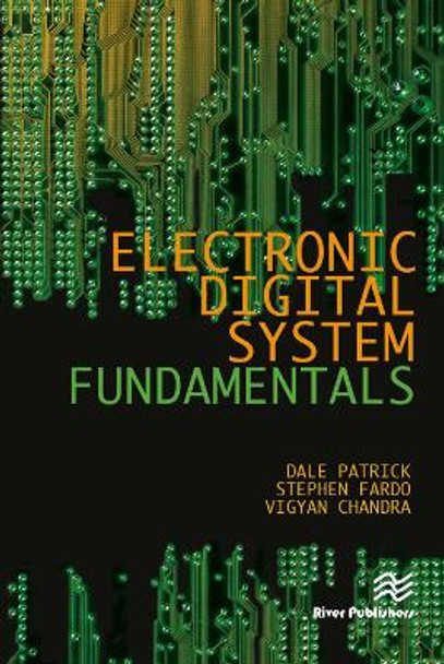 Electronic Digital System Fundamentals by Dale R. Patrick