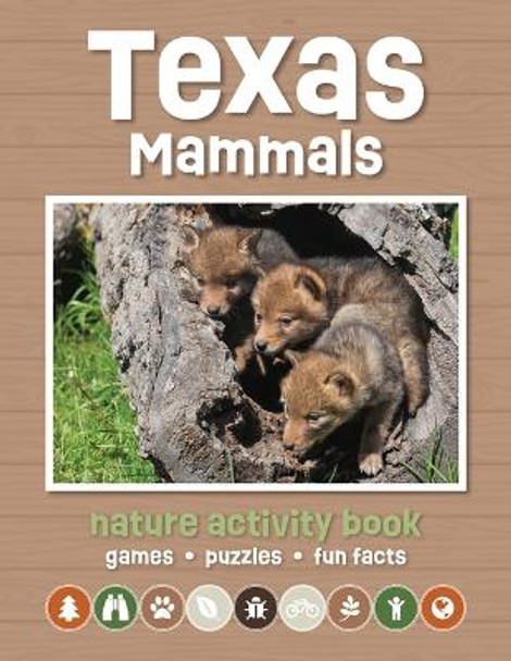 Texas Mammals Nature Activity Book: Games & Activities for Young Nature Enthusiasts by Waterford Press