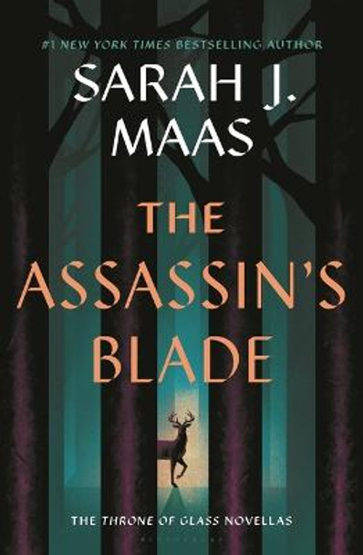 The Assassin's Blade: The Throne of Glass Prequel Novellas by Sarah J Maas