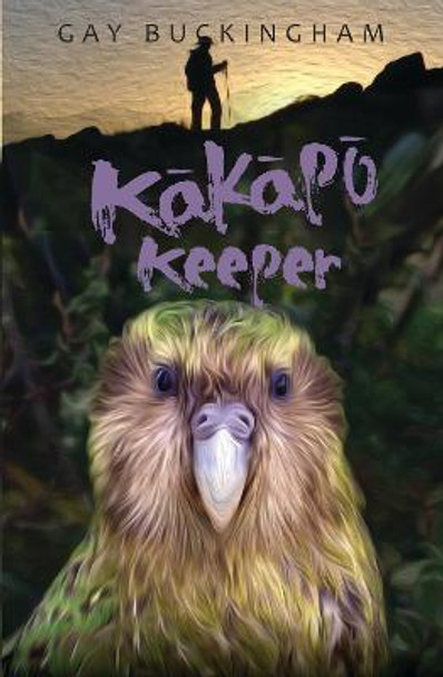 Kākāpō  Keeper by Gay Buckingham