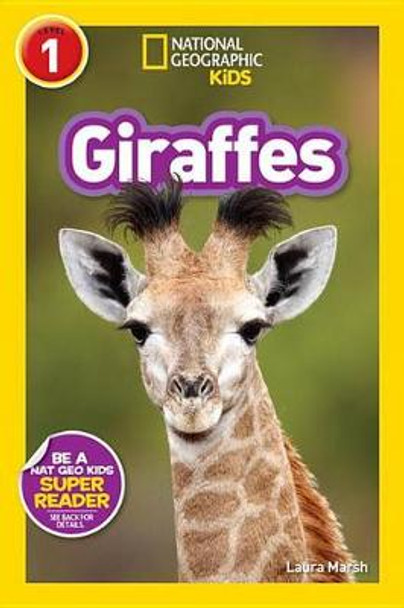 Nat Geo Readers Giraffes Lvl 1 by Laura Marsh