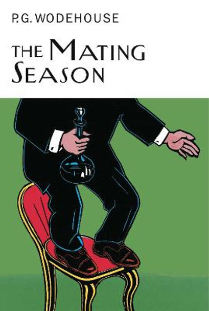 The Mating Season by P. G. Wodehouse