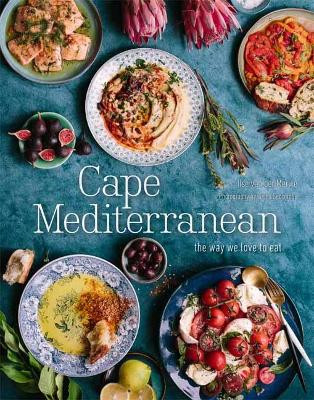 Cape Mediterranean Ilse van der Merwe 9781432310226