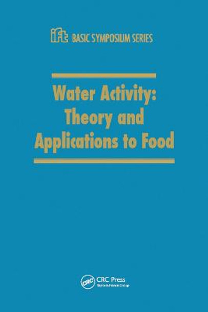 Water Activity: Theory and Applications to Food by Rockland