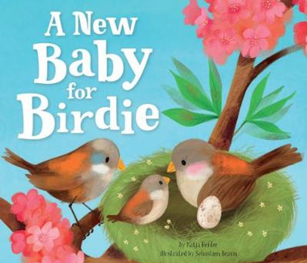 A New Baby for Birdie (Clever Family Stories) by Katja Reider