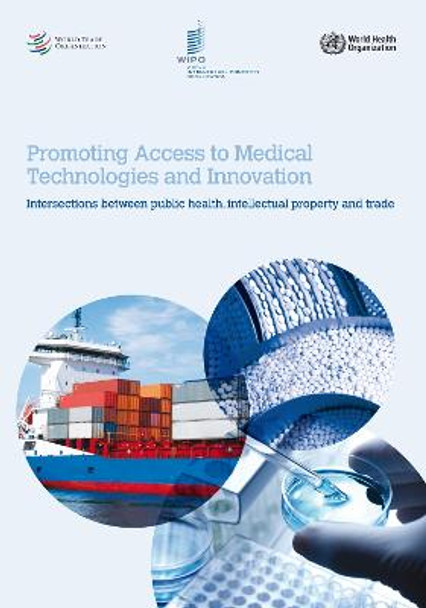 Promoting access to medical technologies and innovation by World Health Organization