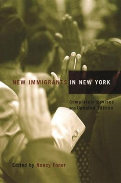 New Immigrants in New York by Nancy Foner