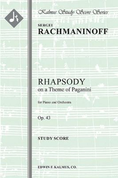 Rhapsody on a Theme of Paganini, Op. 43 by Sergei Rachmaninoff