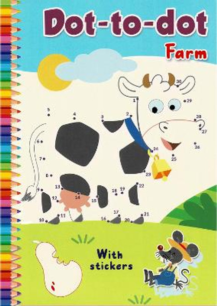 Dot-to-Dot Farm: With stickers by Isadora Smunket