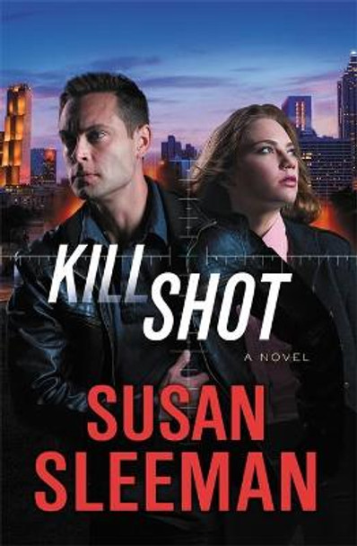 Kill Shot: A Novel by Susan Sleeman
