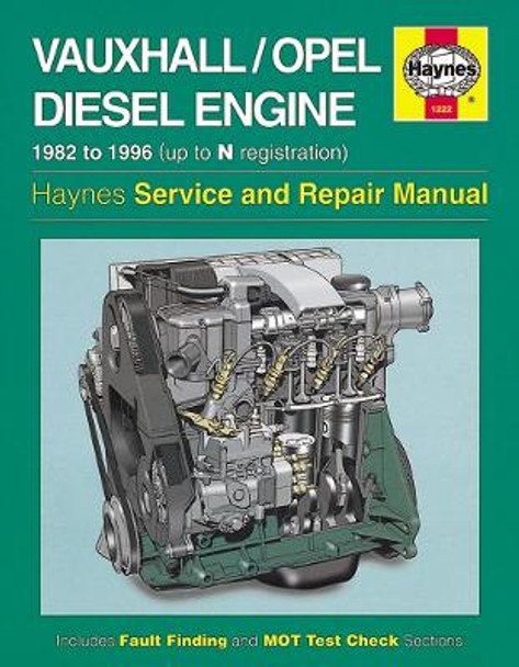 Vauxhall/Opel 1.5, 1.6 & 1.7 Litre Diesel Engine (82 - 96) Up To N by Haynes Publishing