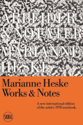 Marianne Heske: Works & Notes Marianne Heske 9788857215303
